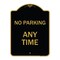 Signmission Designer Series Sign-No Parking Anytime, Black & Gold Aluminum Sign, 18" x 24", BG-1824-23763 A-DES-BG-1824-23763 - alternate 1